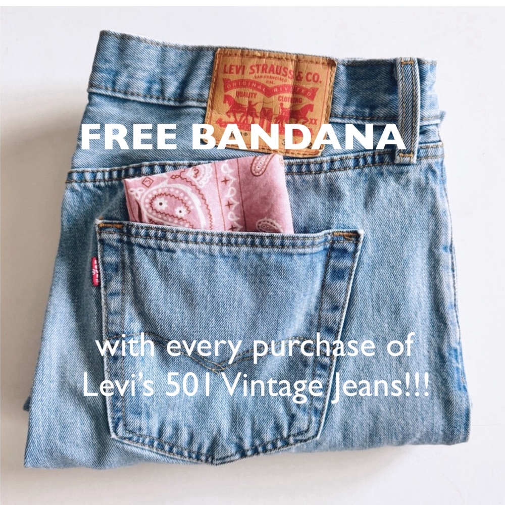 Free Sunbleached Western Paisley Bandana w/purchase of 501 Vintage Levi’s!!!